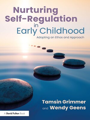cover image of Nurturing Self-Regulation in Early Childhood